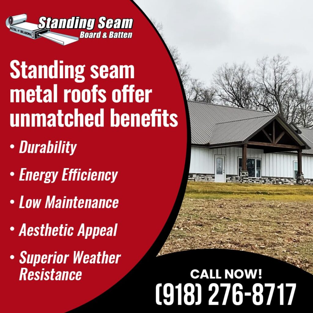 Standing Seam Board & Batten of Oklahoma-Metal Roofs Benefits