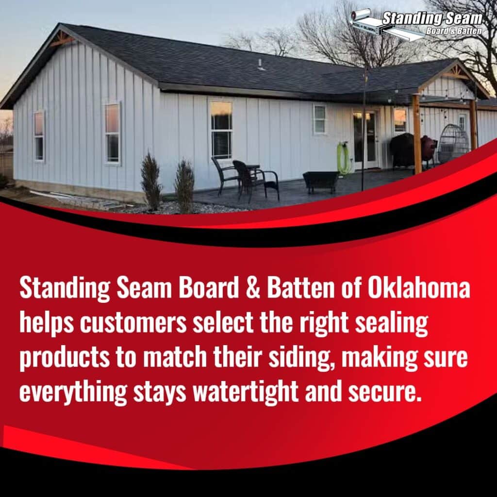 Standing Seam Board & Batten of Oklahoma helps select right sealing products to match their siding